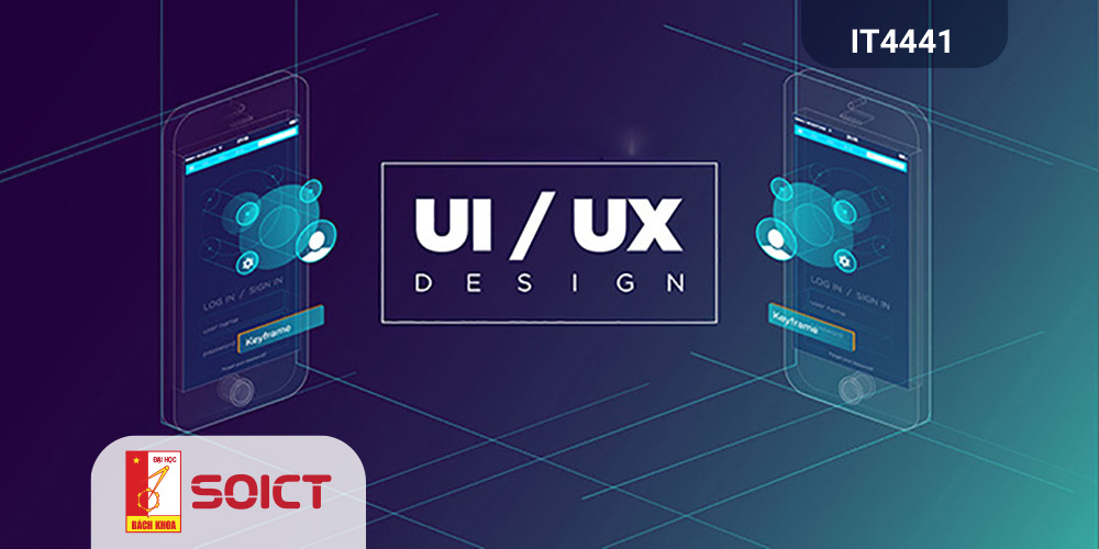 IT4441 Giao diện và trải nghiệm người dùng Khóa học gốc